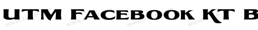 UTM Facebook KT Bol字体转换